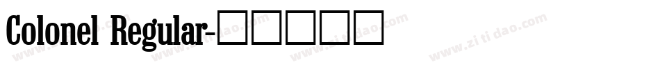 Colonel Regular字体转换